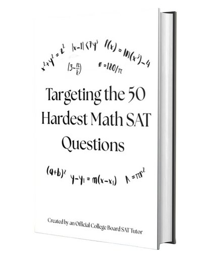 The 50 Hardest Digital SAT Math Questions - Master the Score-Breaking Problems